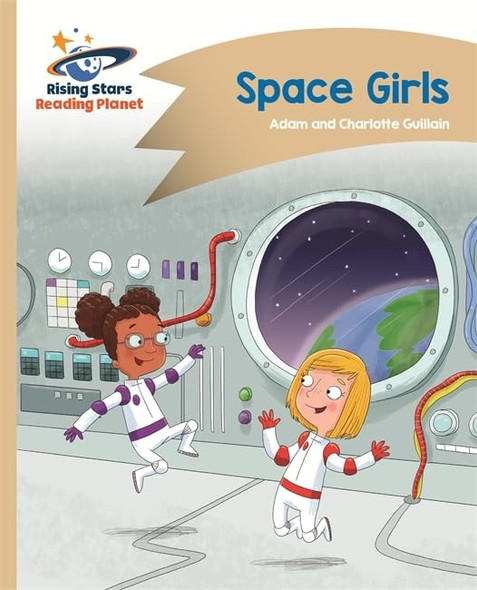 Reading Planet - Space Girls - Gold: Comet Street Kids (Rising Stars Reading Planet)