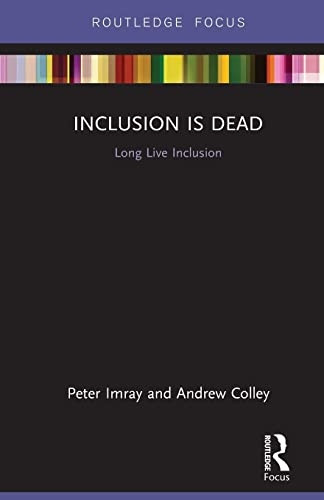 Inclusion is Dead: Long LiveInclusion