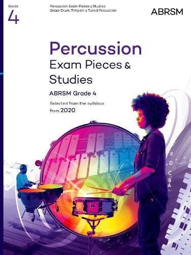 Percussion Exam Pieces & Studies, ABRSM Grade 4: Selected from the syllabus from 2020 (ABRSM Exam Pieces)
