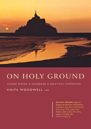 On Holy Ground: Guided Prayer - A Handbook and Practical Companion