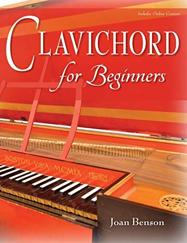 Clavichord for Beginners (Publications of the Early Music Institute)