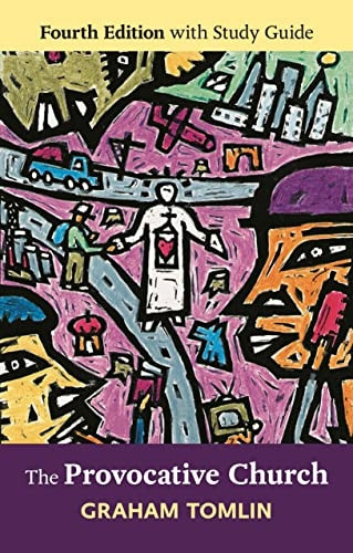 The Provocative Church: Fourth Edition