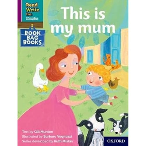 Read Write Inc. Phonics: Purple Set 2 Book Bag Book 9 This is my mum (Read Write Inc. Phonics)