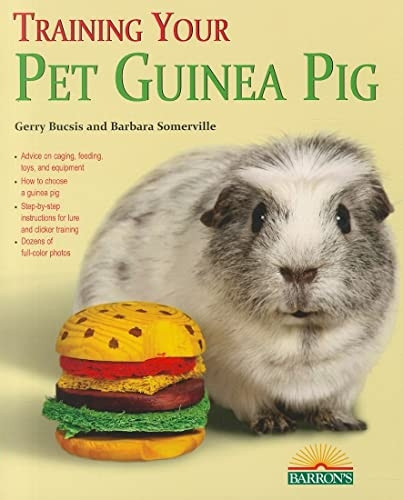 Training Your Guinea Pig (Training Your Pet)
