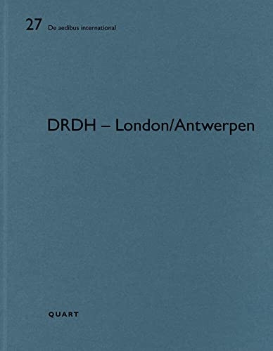DRDH - London/Antwerpen (De aedibus international)