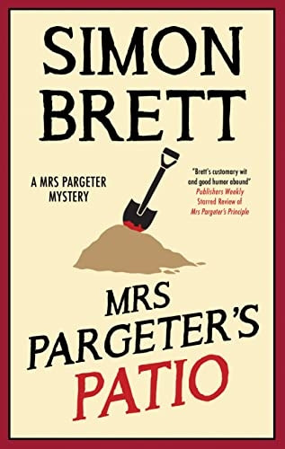 Mrs Pargeter's Patio (Mrs Pargeter Mystery A)
