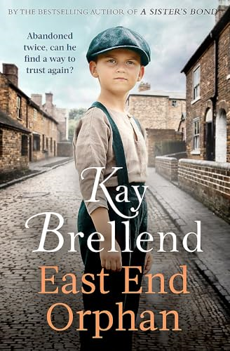 East End Orphan: An  enthralling historical saga,  inspired by true events