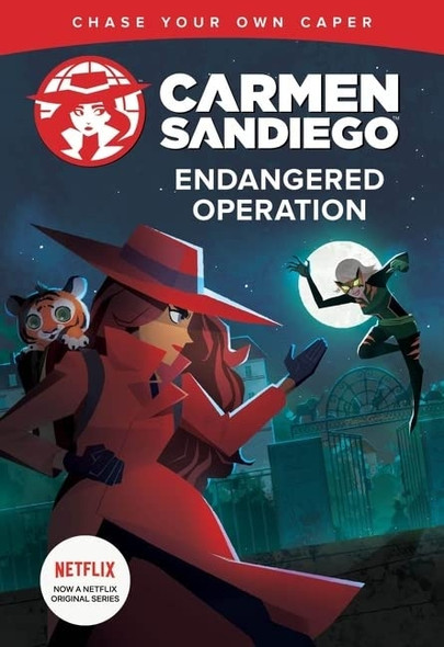 Carmen Sandiego: Endangered Operation (Choose-Your-Own Capers)
