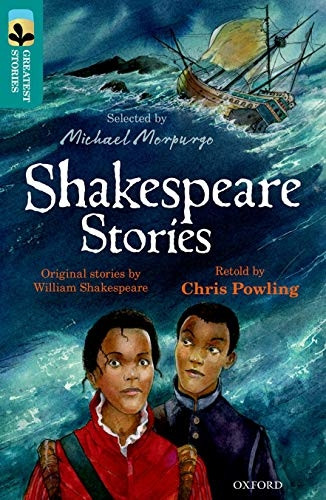 Oxford Reading Tree TreeTops Greatest Stories: Oxford Level 16: Shakespeare Stories (Oxford Reading Tree TreeTops Greatest Stories)