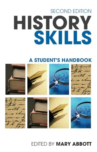 History Skills: A Student's Handbook