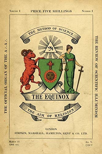 The Equinox, Vol. 1, No. 1: The Review of Scientific Illuminism