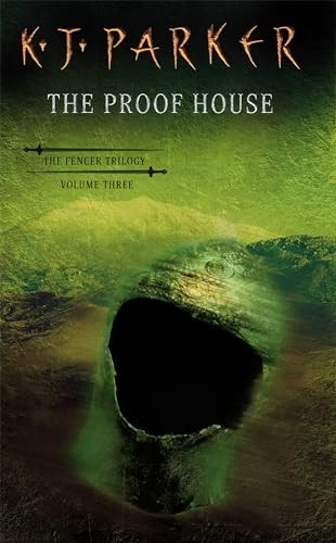 The Proof House: 3 (Fencer Trilogy)