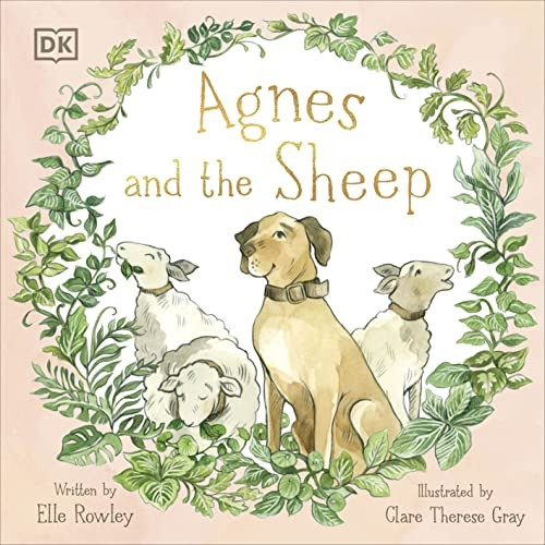 Agnes and the Sheep: A heart-warming tale of appreciation and gratitude