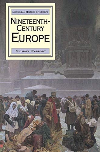 Nineteenth Century Europe (Palgrave History of Europe)