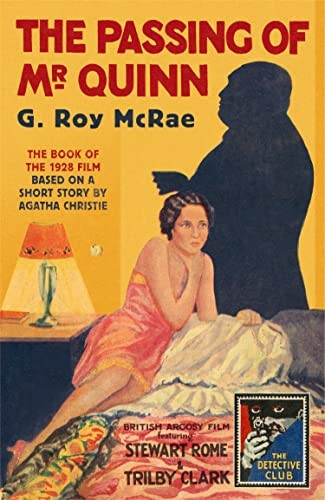 The Passing of Mr Quinn (Detective Club Crime Classics) (Detective Club Crime Classics)
