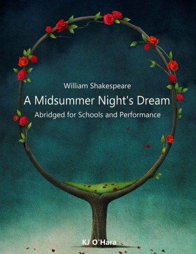A Midsummer Night's Dream: Abridged for Schools and Performance