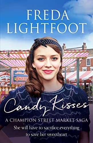Candy Kisses (A Champion Street Market Saga)