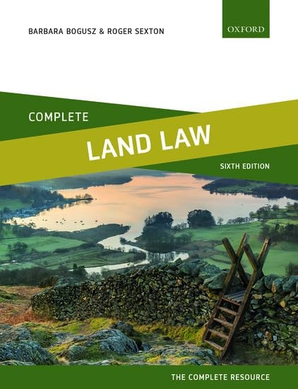 Complete Land Law: Text, Cases, and Materials (Complete)