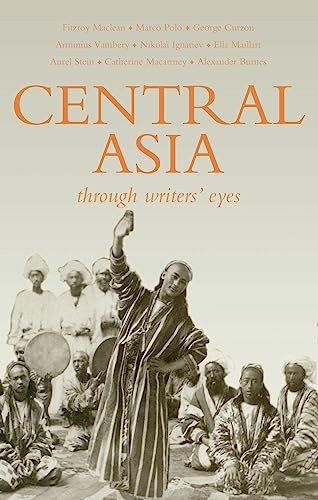 Central Asia: Through Writers' Eyes