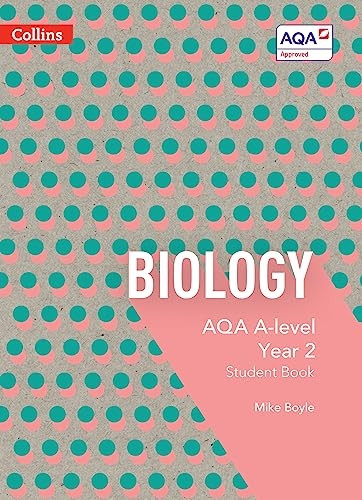 AQA A Level Biology Year 2 Student Book (AQA A Level Science)