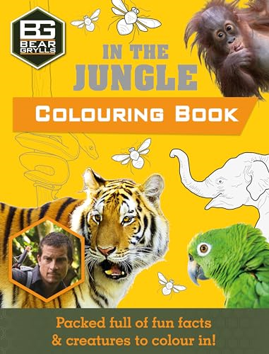 Bear Grylls Colouring Books: In the Jungle (Bear Grylls Activity)