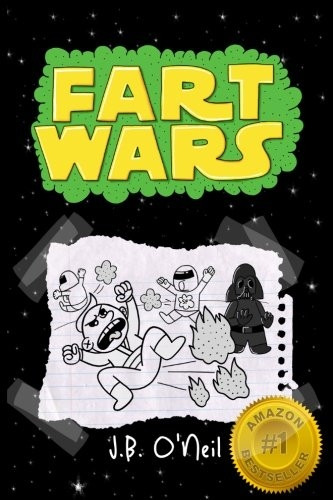 Fart Wars: May The Farts Be With You (Disgusting Adventures of Milo Snotrocket)