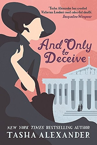 And Only to Deceive (A Lady Emily Mystery)