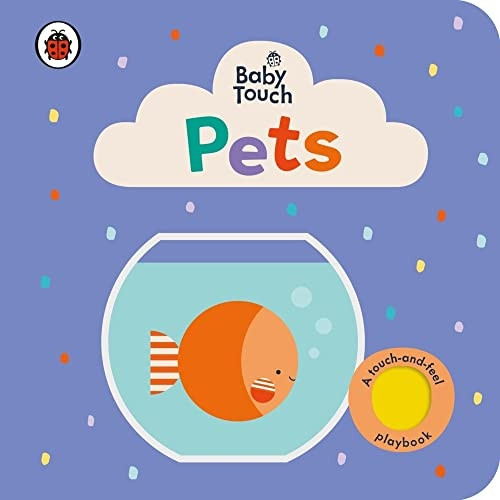 Baby Touch: Pets (Baby Touch) [Board book]