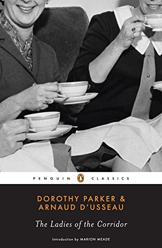 The Ladies of the Corridor (Penguin Classics)