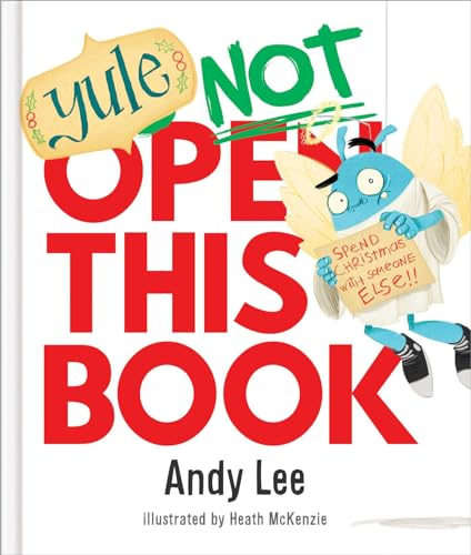 Yule Not Open This Book  (Do Not Open This Book)
