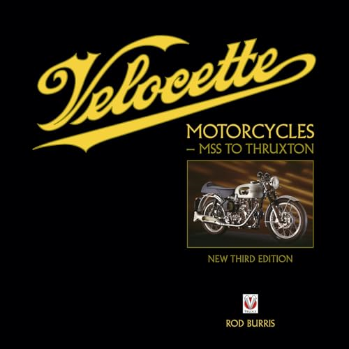 Velocette Motorcycles - MSS to Thruxton: New Third Edition