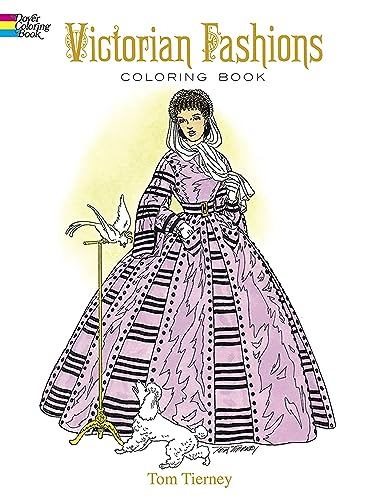 Victorian Fashions Coloring Book (History of Fashion)