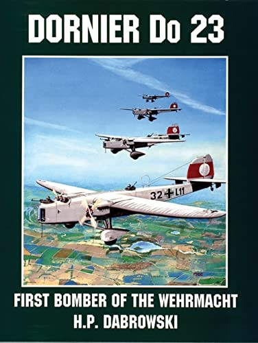 Dornier Do 23 (Schiffer Military/Aviation History)