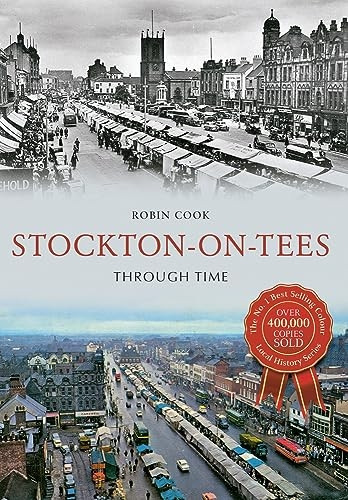 Stockton-on-Tees Through Time