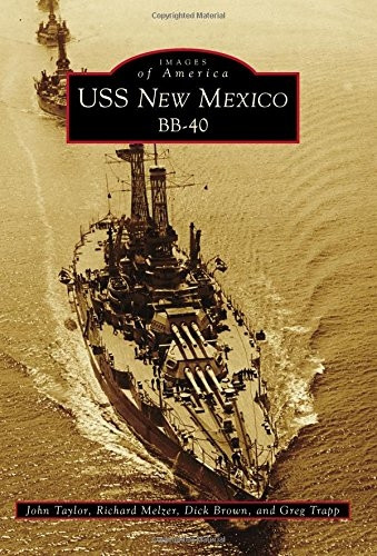 USS New Mexico BB-40 (Images of America)