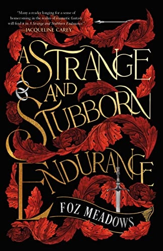 A Strange and Stubborn Endurance (Tithenai Chronicles The)