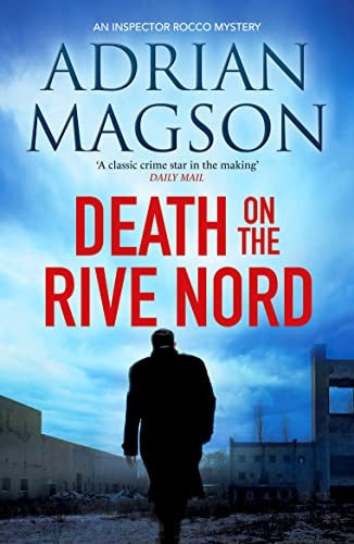Death on the Rive Nord (Inspector Lucas Rocco)