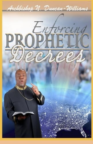 Enforcing Prophetic Decrees