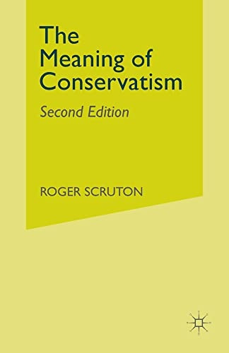The Meaning of Conservatism