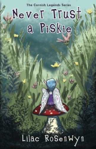 Never Trust a Piskie  - (Cornish Legends)