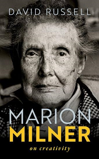 Marion Milner: On  Creativity (My Reading)