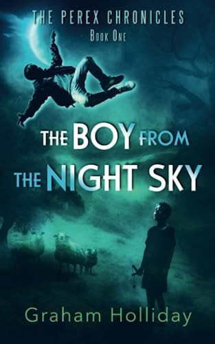 The Boy from the Night Sky (The Perex Chronicles)