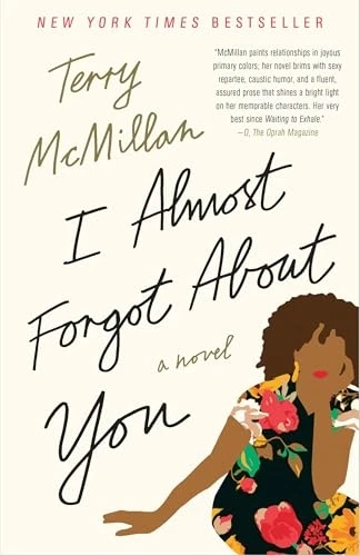 I Almost Forgot About You: A Novel (A Novel)