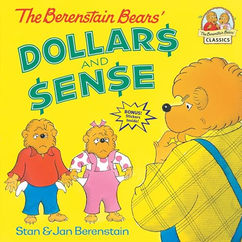 The Berenstein Bears' - Dollars and Sense (First Time Books)