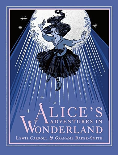 Alice's Adventures in  - Wonderland (Grahame  - Baker - Smith Classics)