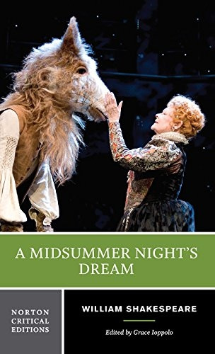 A Midsummer Night's Dream (Norton Critical Editions)