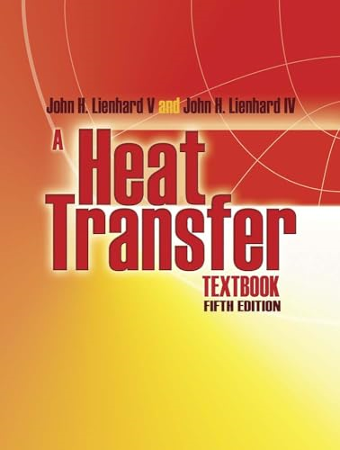 A Heat Transfer Textbook: Fifth Edition