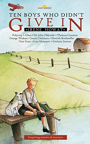 Ten Boys Who Didn't Give in (Lightkeepers)