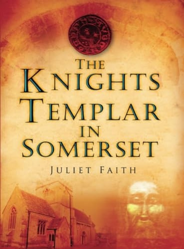 The Knights Templar in Somerset