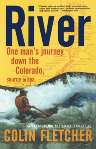 River: One Man's Journey Down the Colorado, Source to Sea (Vintage Departures)